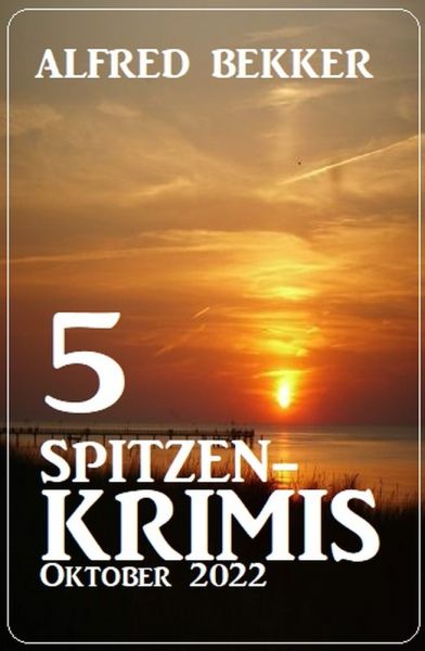 5 Spitzenkrimis Oktober 2022