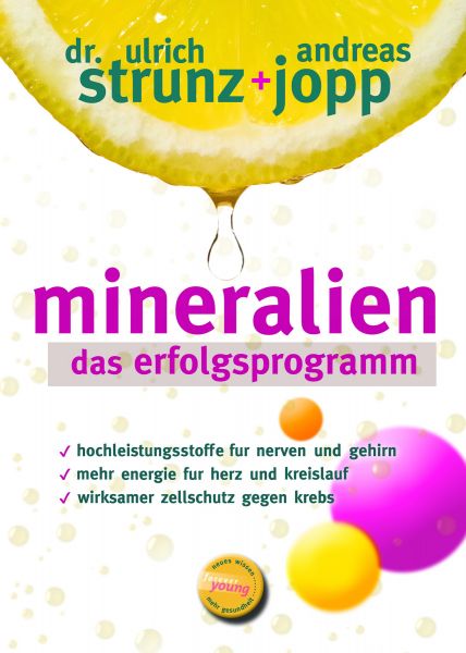 Mineralien - Das Erfolgsprogramm. Besser schlafen. Mehr Energie. Hohen Blutdruck, Migräne, Hashimoto