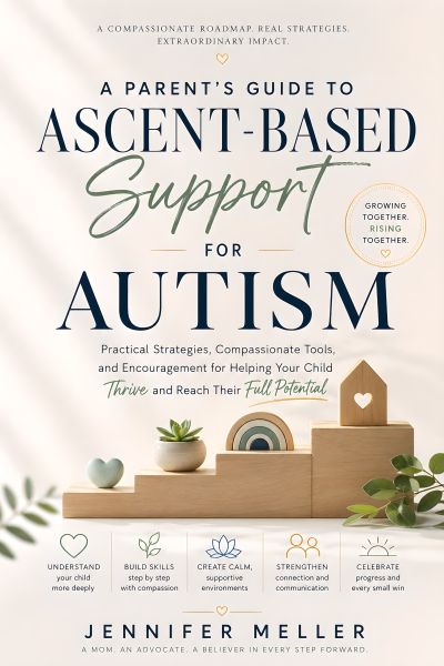 A Parent’s Guide to Ascent-Based Support for Autism