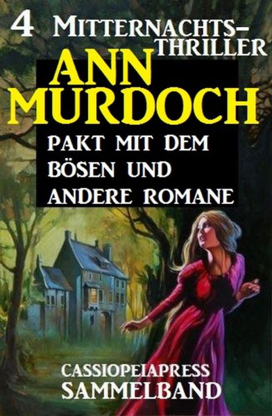 Sammelband 4 Mitternachts-Thriller: Pakt mit dem bösen und andere Romane