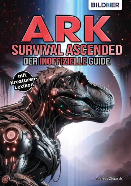 ARK Survival Ascended - Der inoffizielle Guide