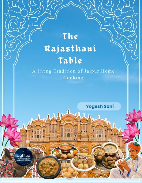 The Rajasthani Table A living Tradition of Jaipur Home Cooking