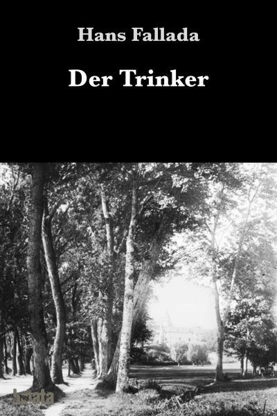 Der Trinker