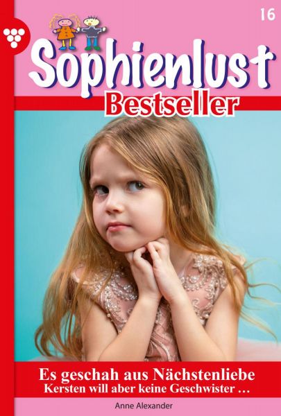 Sophienlust Bestseller 16 – Familienroman