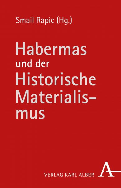 Habermas und der Historische Materialismus