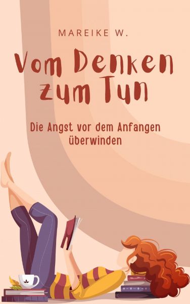 Vom Denken zum Tun