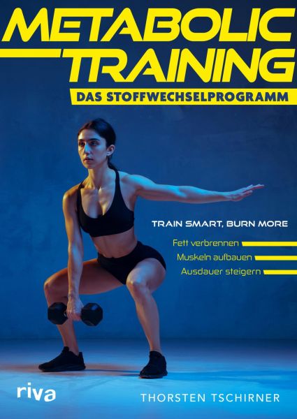 Metabolic Training – Das Stoffwechselprogramm