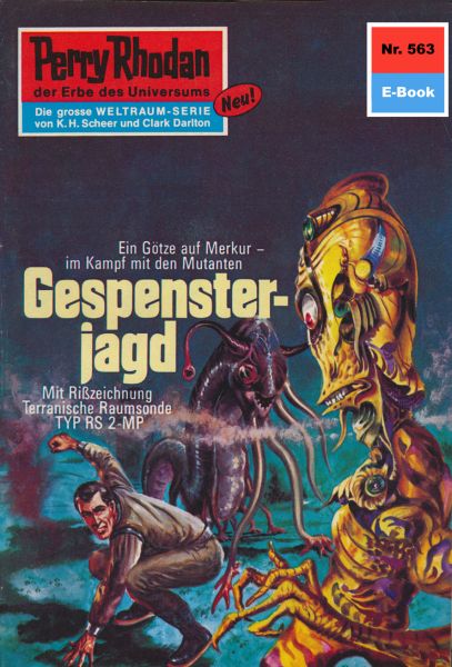 Perry Rhodan 563: Gespensterjagd