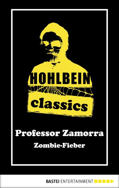 Hohlbein Classics - Zombie-Fieber