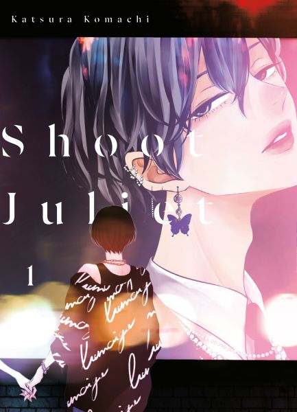 Shoot Juliet - Band 1