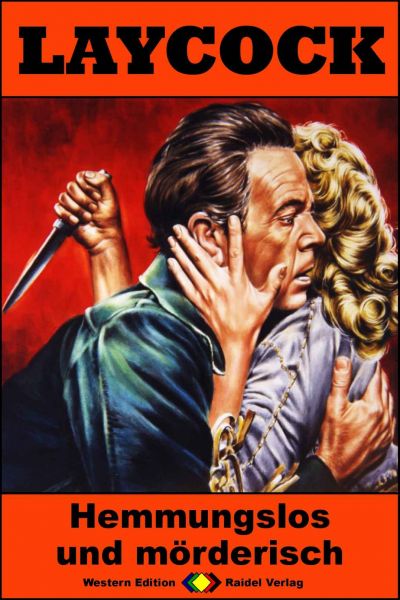 Laycock Western 265: Hemmungslos und mörderisch