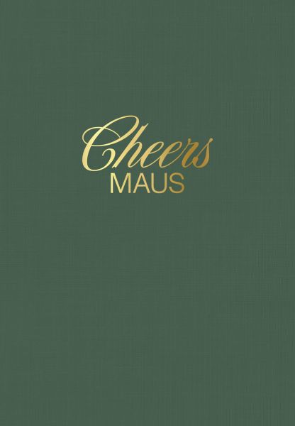 Cheers Maus