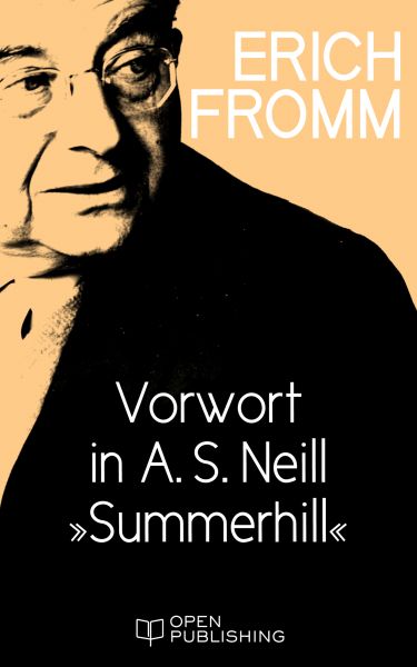 Vorwort in A. S. Neill „Summerhill“