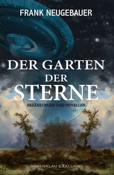 Der Garten der Sterne – Erzählungen und Novellen