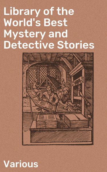 Library of the World's Best Mystery and Detective Stories