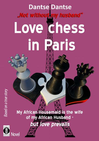 “Not without my husband” Love-Chess in Paris