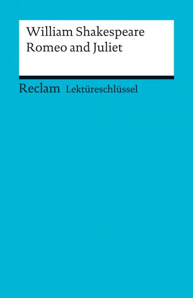William Shakespeare: Romeo and Juliet