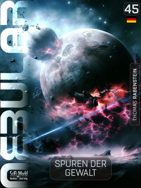 NEBULAR 45: Spuren der Gewalt
