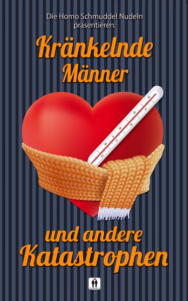Kränkelnde Männer und andere Katastrophen