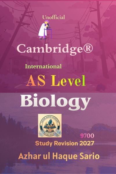 Unofficial Cambridge® International AS Level Biology 9700