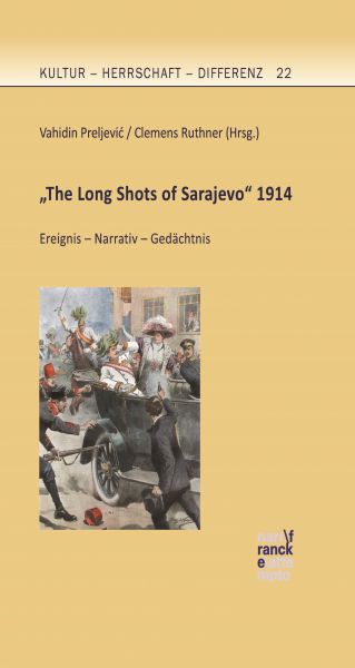 "The Long Shots of Sarajevo" 1914