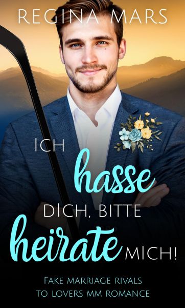 Ich hasse dich, bitte heirate mich!
