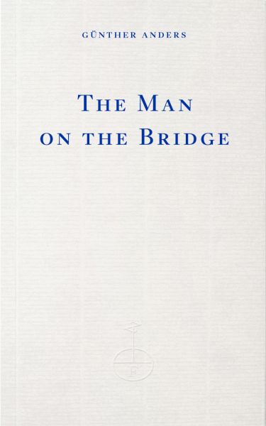 The Man on the Bridge