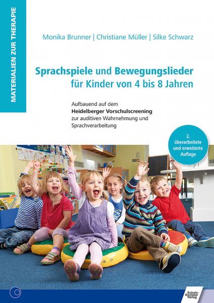 Sprachspiele und Bewegungslieder für Kinder von 4 bis 8 Jahren