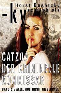 CATZOA #2: Alle nur nicht Niebergall