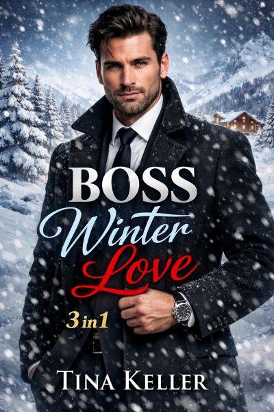 Boss Winter Love, Sammelband 3 in 1
