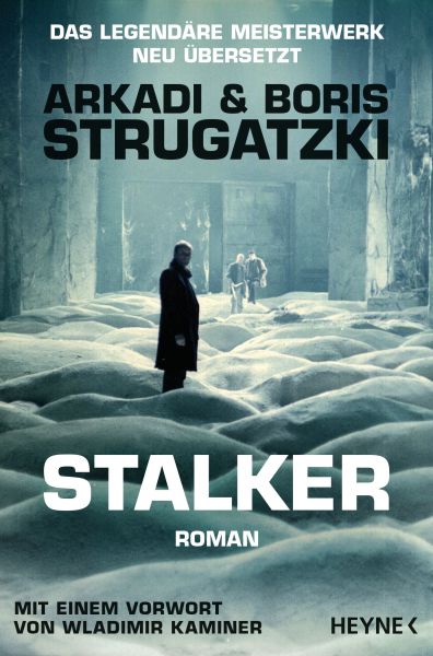 Cover Arkadi und Boris Strugatzki: Stalker