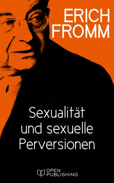Sexualität und sexuelle Perversionen