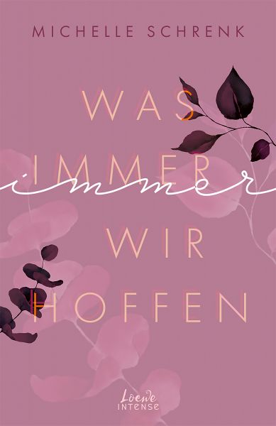 Was immer wir hoffen (Immer-Trilogie, Band 3)