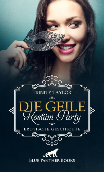 Die geile Kostüm Party | Erotische Geschichte