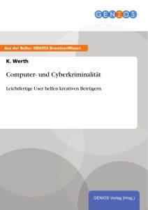 Computer- und Cyberkriminalität