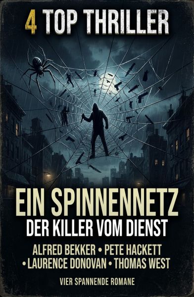 4 Top Thriller: Ein Spinnennetz der Killer vom Dienst