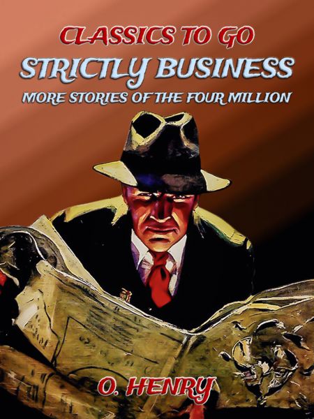 Strictly Business: More Stories Of The Four Million