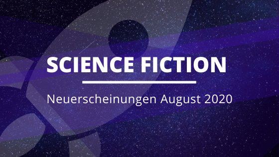 NEUE-Science-Fiction-August