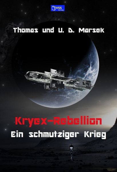 Kryex-Rebellion – Ein schmutziger Krieg