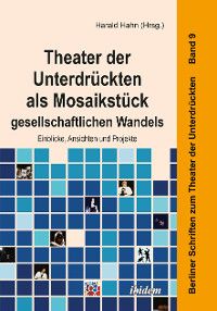 Theater der Unterdrückten als Mosaikstück gesellschaftlichen Wandels