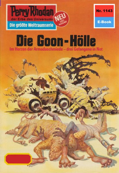 Perry Rhodan 1143: Die Goon-Hölle