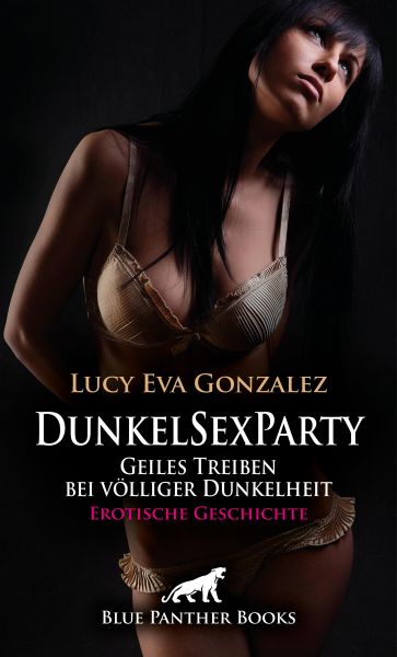 DunkelSexParty - Geiles Treiben bei völliger Dunkelheit | Erotische Geschichte