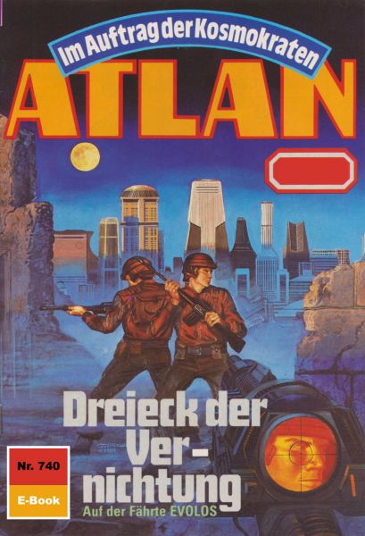 Atlan 740: Dreieck der Vernichtung