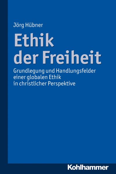 Ethik der Freiheit