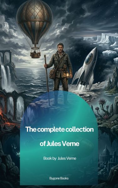 The Complete Collection of Jules Verne