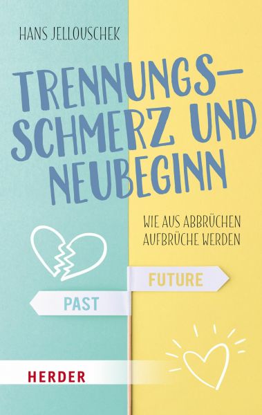 Trennungsschmerz und Neubeginn