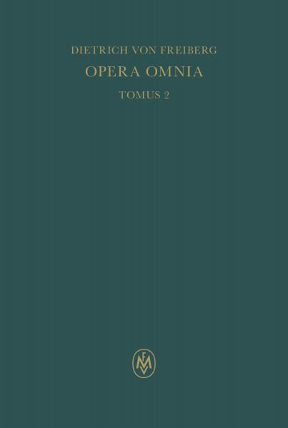 Opera omnia, Tomus II. Schriften zur Metaphysik und Theologie