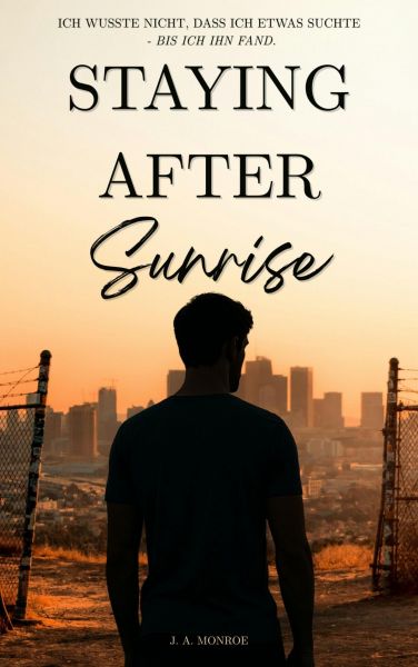 Staying After Sunrise