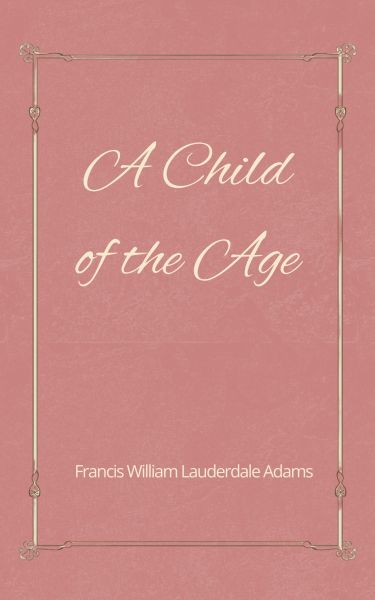 A Child of the Age