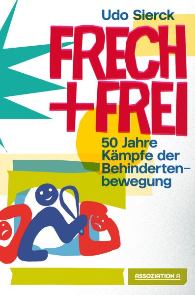 Frech und frei